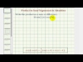 Trigonometric Identities and Simplifications