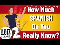 Assess Your Spanish Knowledge