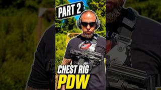 Part 2 - Chest Rig PDW 😂🤘