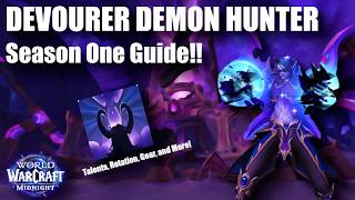 Devourer Demon Hunter Complete Guide: Talents, Rotation, Gearing for Season 1