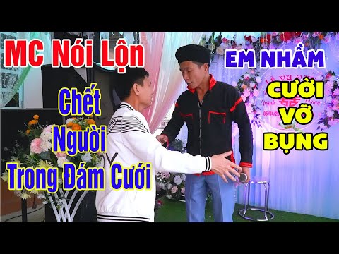 Cười Vỡ Bụng Với Anh Tộc Tập Làm MC Đám Cưới - Hài A Hy Mới Nhất 2022 - Hài A Hy 2022 Cười Sấp Mặt