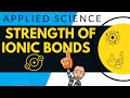 Ionic Radius and Bond Strength Concepts