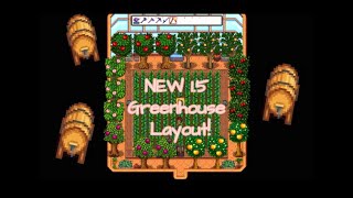 NEW 1.5 Greenhouse Layout! - Stardew Valley