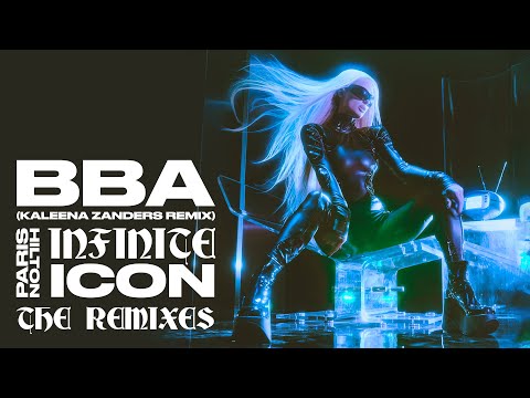 BBA (feat. Megan Thee Stallion) - Kaleena Zanders Remix (Official Audio) | Paris Hilton