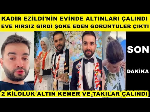 Kadir Ezildi'nin evinde altınları çalındı hırsız girdi Gamze Türkmen ailesi şoka girdi anne ağladı