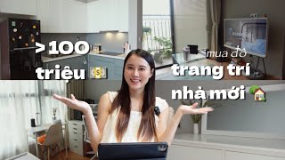 Vợ chồng mình chi hơn 100 🍠 để trang trí căn hộ trống 🏡 | Chanhealthy