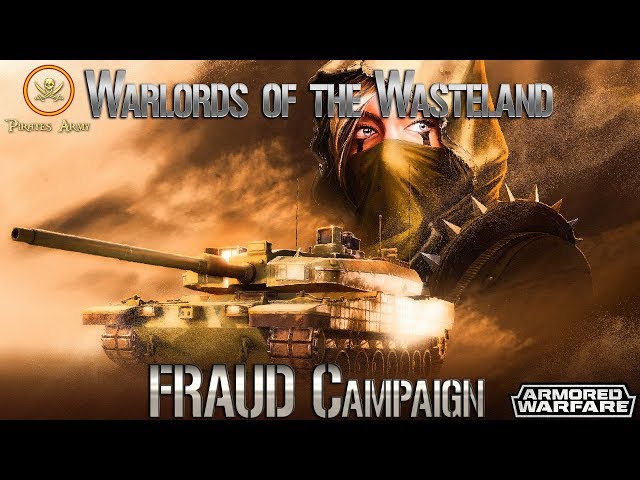 Armored Warfare Español - Warlords of the Wasteland - FRAUD Campaign