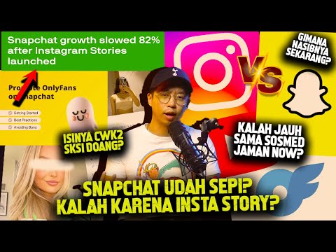 SOCIAL MEDIA RAKSASA YANG KALAH DENGAN FITURNYA SENDIRI | Snapchat