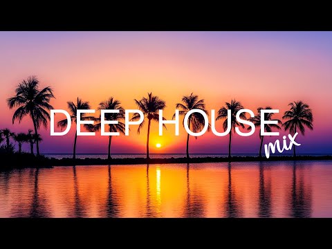 DEEP HOUSE VIBES  🍓 Best Of Tropical Deep House Music Chill Out Mix 2025 🍓 Chillout Lounge