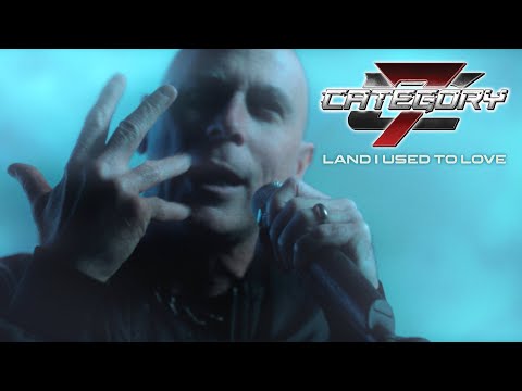 Category 7 - Land I Used To Love (Official Video)