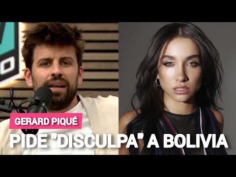 Gerard Piqué Pide Disculpa Tras Comentario A Bolivia y Maria Becerra