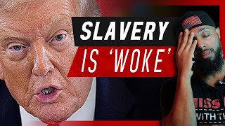 Trump REFUSES to Let the Smithsonian Tell the Truth About Slavery