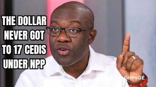 How Kojo Oppong Nkrumah, Dr Gideon Boako LIED that the dollar never got to 17cedis under NPP