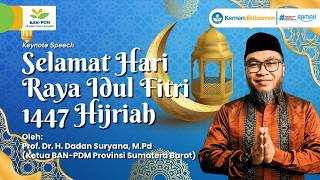 SELAMAT HARI RAYA IDUL FITRI 1447 HIJRIAH - KETUA BAN-PDM SUMBAR