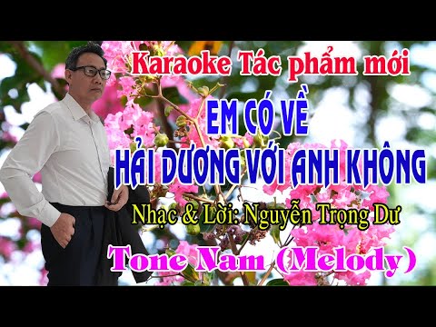 Karaoke EM CÓ VỀ HẢI DƯƠNG VỚI ANH KHÔNG – TONE NAM (Melody)