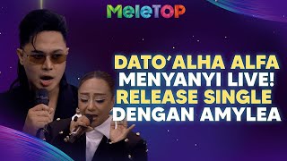 Dato’ Sri Alha Alfa NYANYI?! Duet dengan Amylea 😱 Pamit (LIVE PERFORMANCE)| MeleTOP | Nabil & Namie