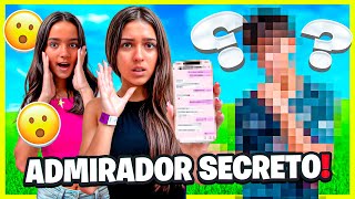 ¿ADMIRADOR SECRETO?*mirar que me mando*