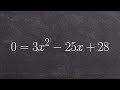 Factoring Quadratic Equations and Properties