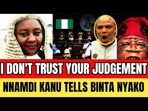 Breaking News: Nnamdi Kanu Rejects Binta Nyako As Judge On His Trial