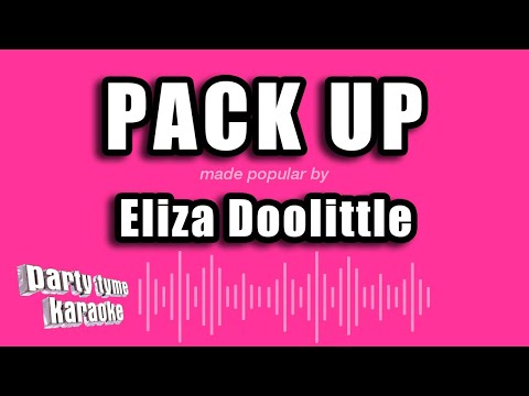 Eliza Doolittle – Pack Up (Karaoke Version)