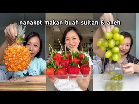 nanakoot makan buah sultan!!! 🍍🍓🥭🥝🍉🍈