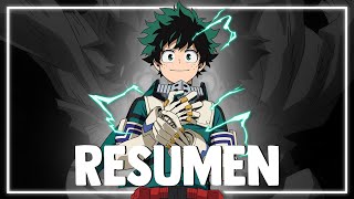 Resumen Completo de My Hero Academia (Temporadas 1, 2 y Película)😣| My Hero Academia - Resumen