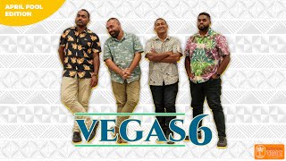 Talanoa Time with VEGAS 6 (EP4)
