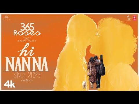 365 Roses Video Song - Hi Nanna | Nani | Mrunal Thakur | Shouryuv | Hesham Abdul Wahab