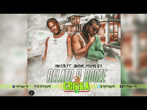 Jahshii, Yaksta - Gelato and Booze (Audio)