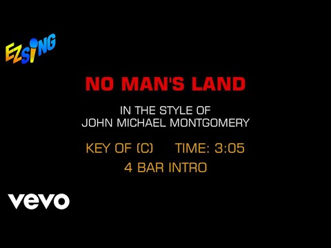 John Michael Montgomery – No Man’s Land (Karaoke)