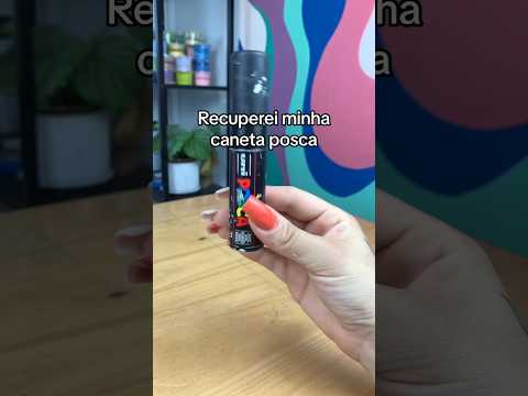 Recuperei minha caneta Posca #shorts #diy #pintura