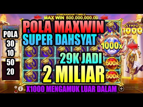 MAXWIN 2 MILYAR‼️POLA GACOR OLYMPUS HARI INI ✨ POLA OLYMPUS HARI INI 📌 POLA GACOR HARI INI