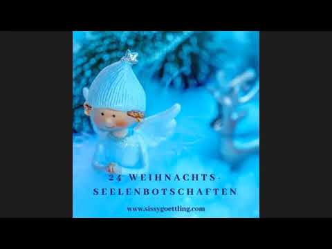 24 Dezember Weihnachtsseelenbotschaft Frohe Weihnachten Liebe Licht Frieden