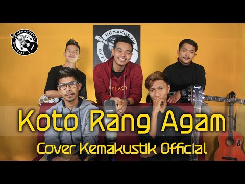 KOTO RANG AGAM - MISRAMOLAI ( COVER KEMAKUSTIK OFFICIAL )