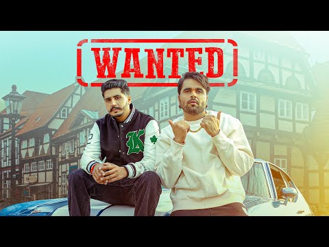 Wanted - Ninja & Korala Maan (Official Video) Desi Crew - Latest Punjabi Song