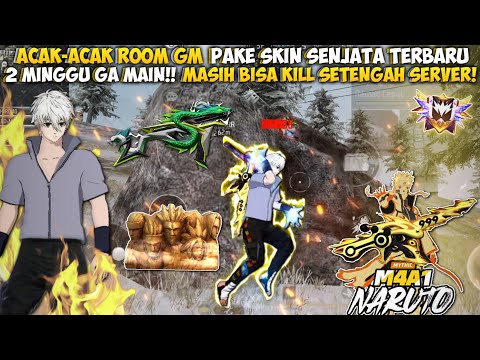 ACAK-ACAK ROOM GM PAKE SKIN SENJATA TERBARU!! 2 MINGGU GA MAIN TAPI MASIH BISA 21 KILL SENDIRIAN!!