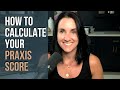 Praxis Exam Scoring and Structure