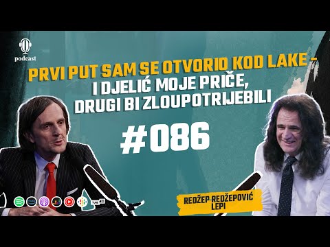 Redžep Redžepović Lepi: Život poslije podcasta o kojem je brujao region - Opet Laka 086