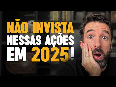 CUIDADO! 5 AÇÕES QUE PODEM PREJUDICAR SEUS INVESTIMENTOS EM 2025!