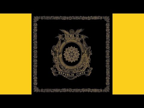 Dewa 19 - Laskar Cinta Chapter Two