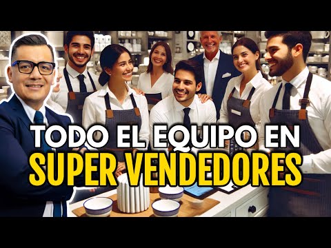 Lección de Venta: Convierte a todo tu equipo en Super Vendedores