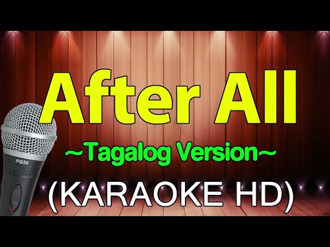 After All - Cher & Peter Cetera (Tagalog Version Karaoke)