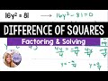 Factoring Differences of Squares and Solving Polynomial Equations
