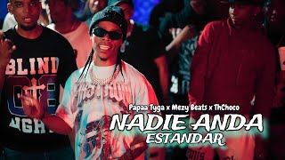 NADIE ANDA ESTANDAR - Papaa Tyga x Mezy Beats x ThChoco | Video Oficial |