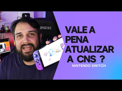 CNX UPGRADE DO NINTENDO SWITCH - VALE A PENA ATUALIZAR?