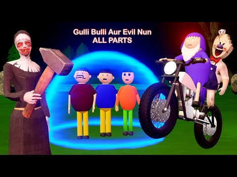 Gulli Bulli Aur Evil Nun (All Parts) | Gulli Bulli | MAKE JOKE HORROR VINES