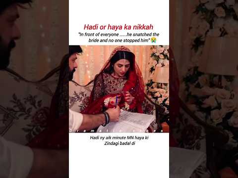 Hadi ny zabardasti haya Sy nikah kar lia#shorts#shortsviral #trending #shortsfeed #ilzameishq#viral