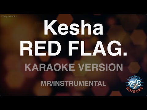 Kesha – RED FLAG. (Instrumental) (Karaoke Version)