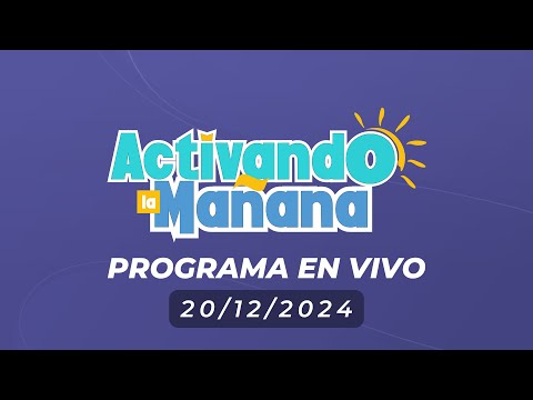 EN VIVO: ACTIVANDO LA MAÑANA