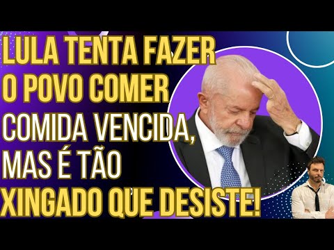 A REVOLTA DA XEPA: Lula tenta fazer o povo comer comida vencida, mas é tão xingado que desiste!